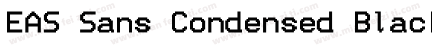 EAS Sans Condensed Black字体转换